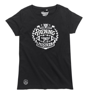 Trening czyni mistrza (damska)